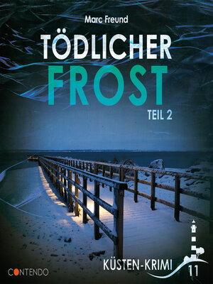 cover image of Tödlicher Frost Teil 2